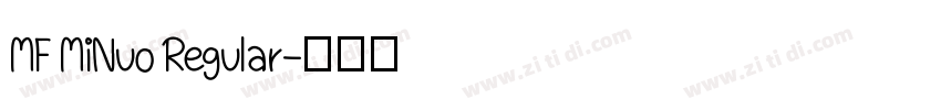 MF MiNuo Regular字体转换